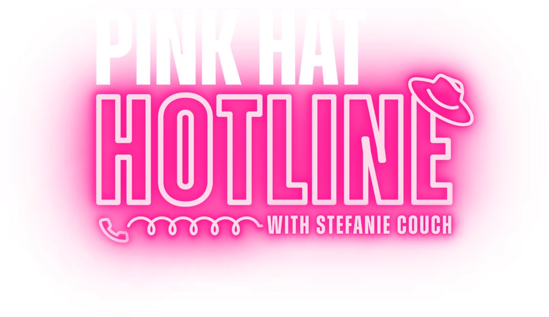 Pink Hat Hotline with Stefanie Couch